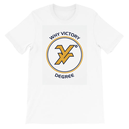 Why victory Degree Short-Sleeve Unisex T-Shirt