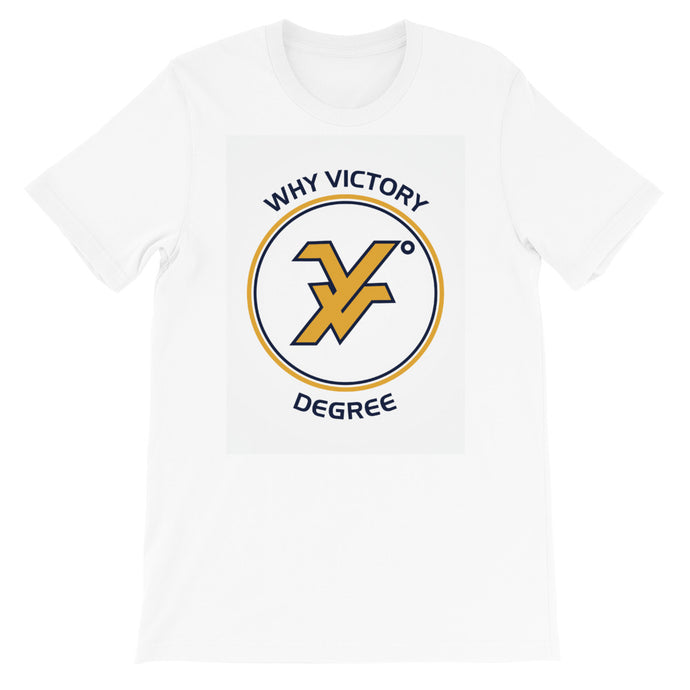 Why victory Degree Short-Sleeve Unisex T-Shirt