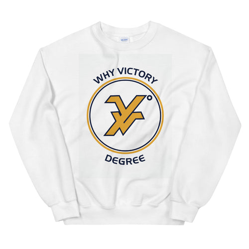 Why Victory Degree  Sweatshirt