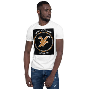 Why victory degree  Short-Sleeve Unisex T-Shirt